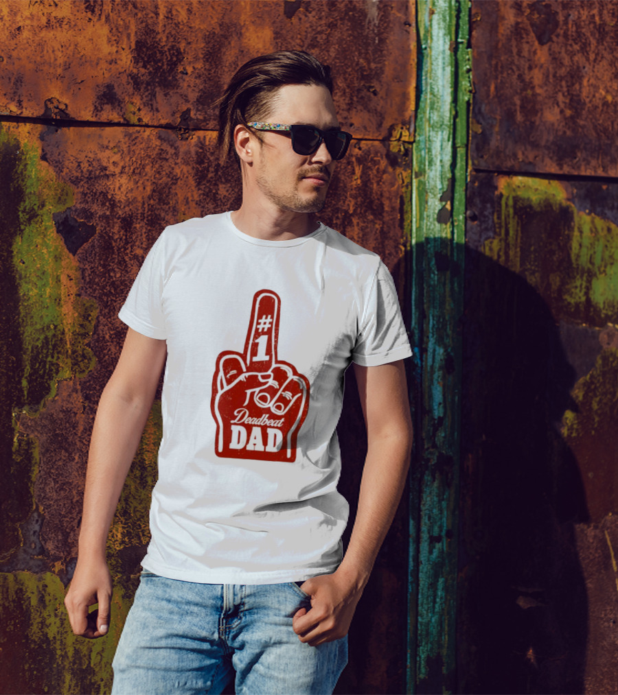 Deadbeat Dad Number One Foam Finger T-Shirt
