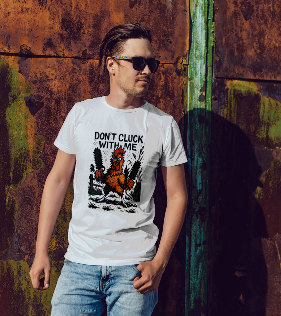 Chainsaw Chick Don’t Cluck With Me Fierce Chicken Holding Dual Chainsaw T-Shirt
