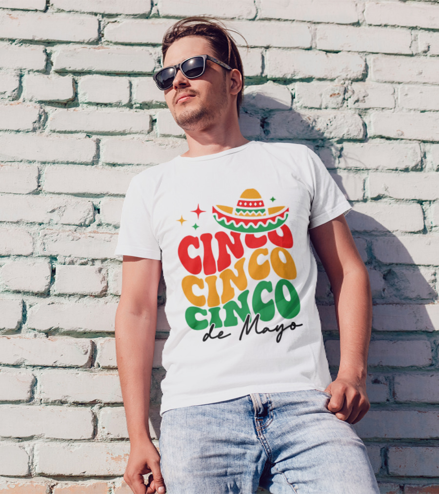 Cinco Cinco Cinco De Mayo Sombrero Festive Colors T-Shirt