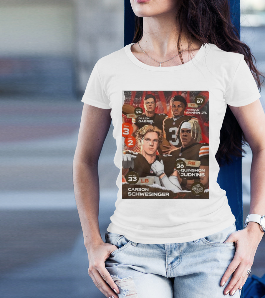 Cleveland Browns Dillon Gabriel Harold Fannin Jr. Carson Schwesinger Quinshon Judkins 2025 NFL Draft Picks QB TE RB LB T-Shirt