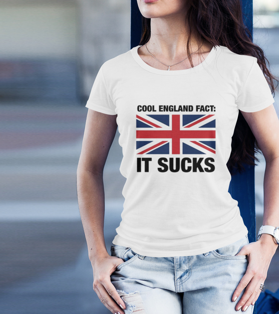"Union Jack With England Fact It Sucks Statement" T-Shirt