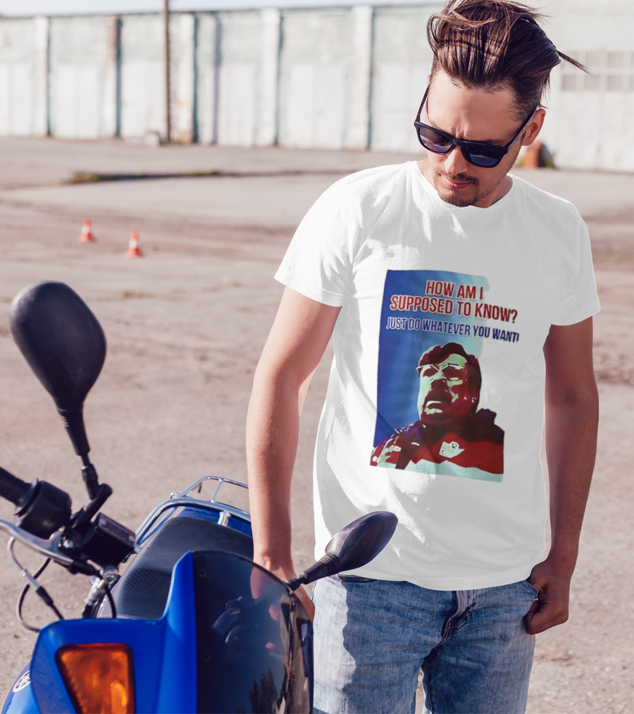 England Mike How Am I Supposed To Know T-Shirt