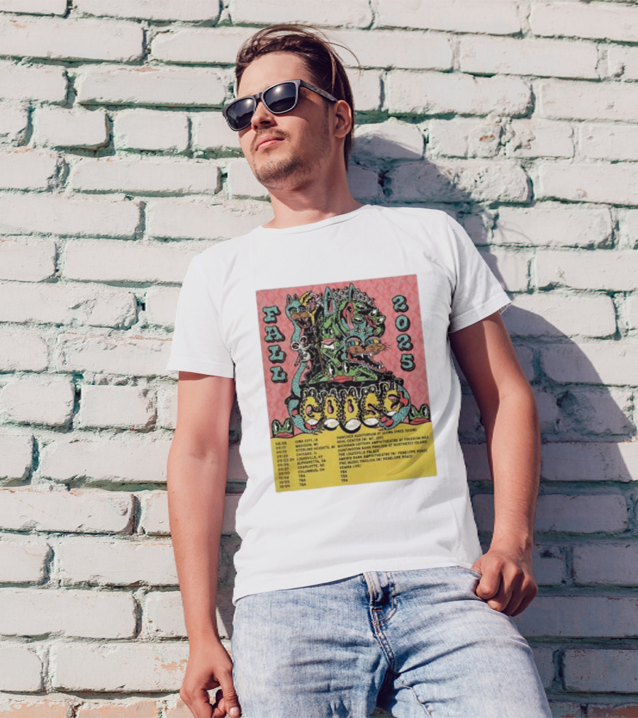Fall 2025 Goose Tour Dates Iowa City Madison Sterling Heights Bridgeview Louisville Alpharetta T-Shirt