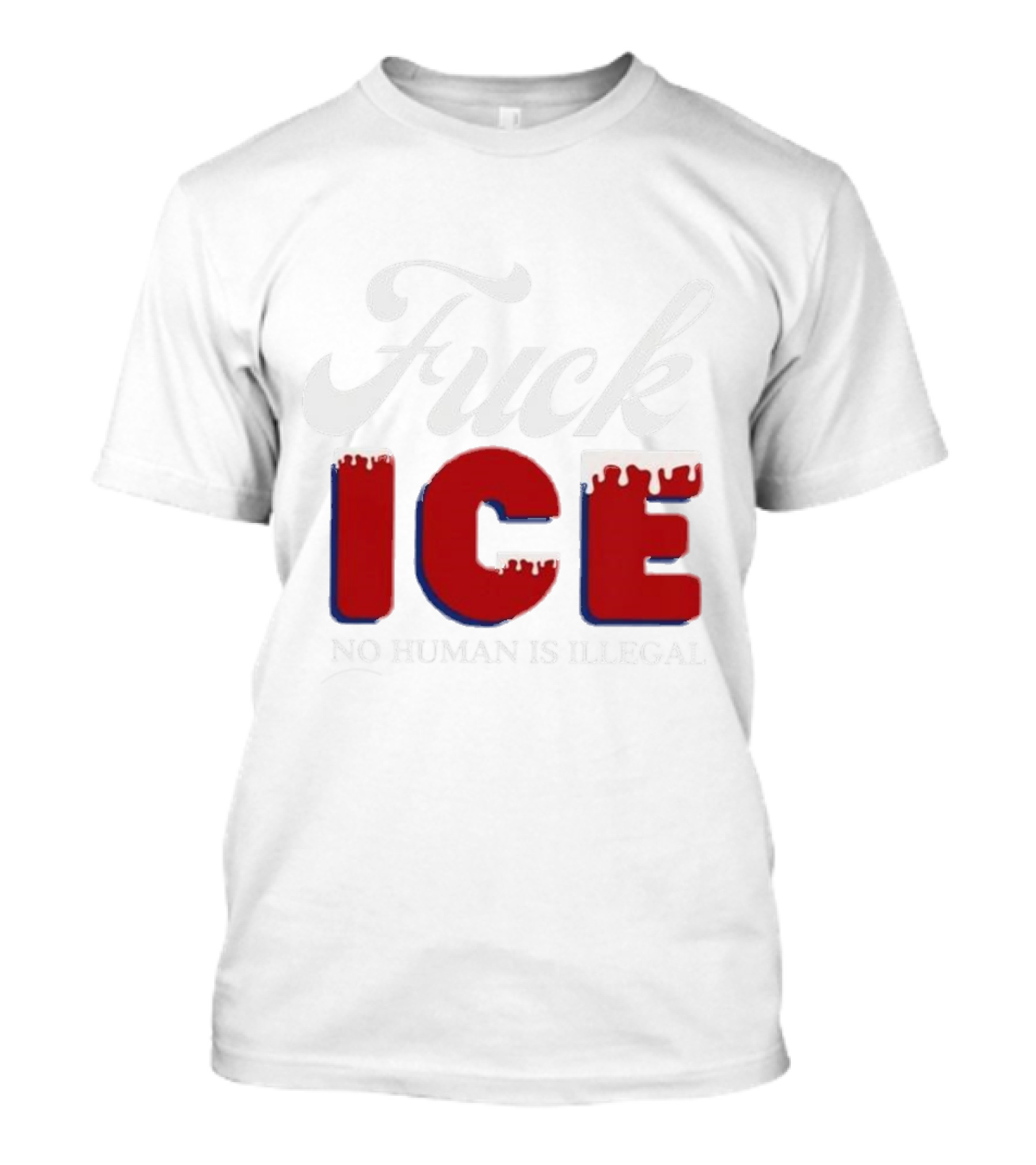 Fuck ICE No Human Is Illegal T-Shirt