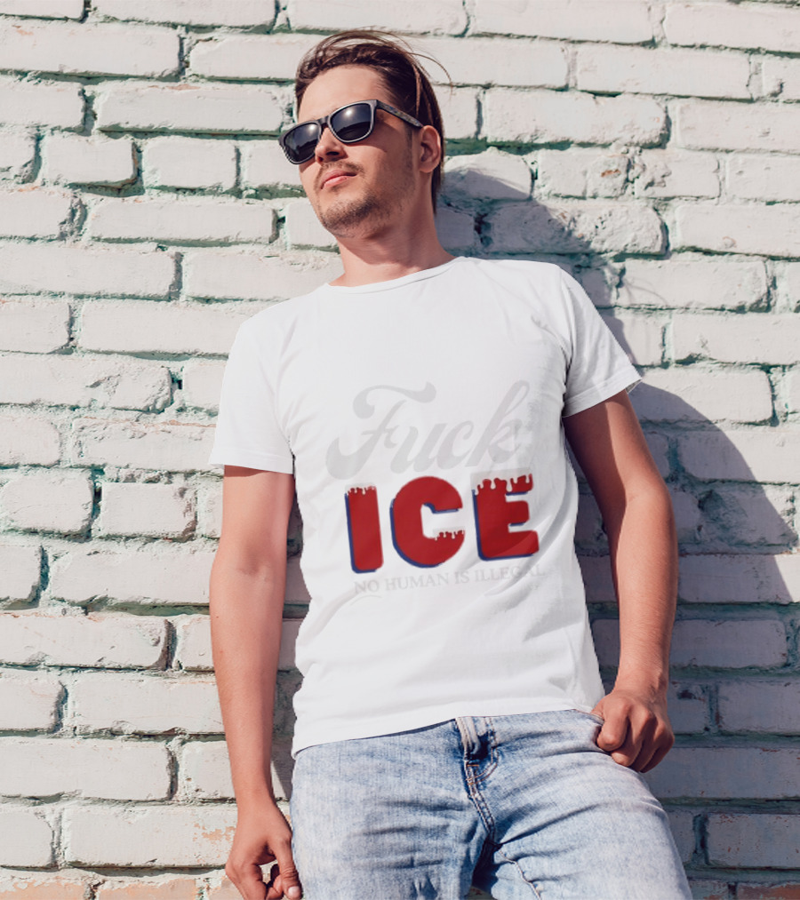Fuck ICE No Human Is Illegal T-Shirt