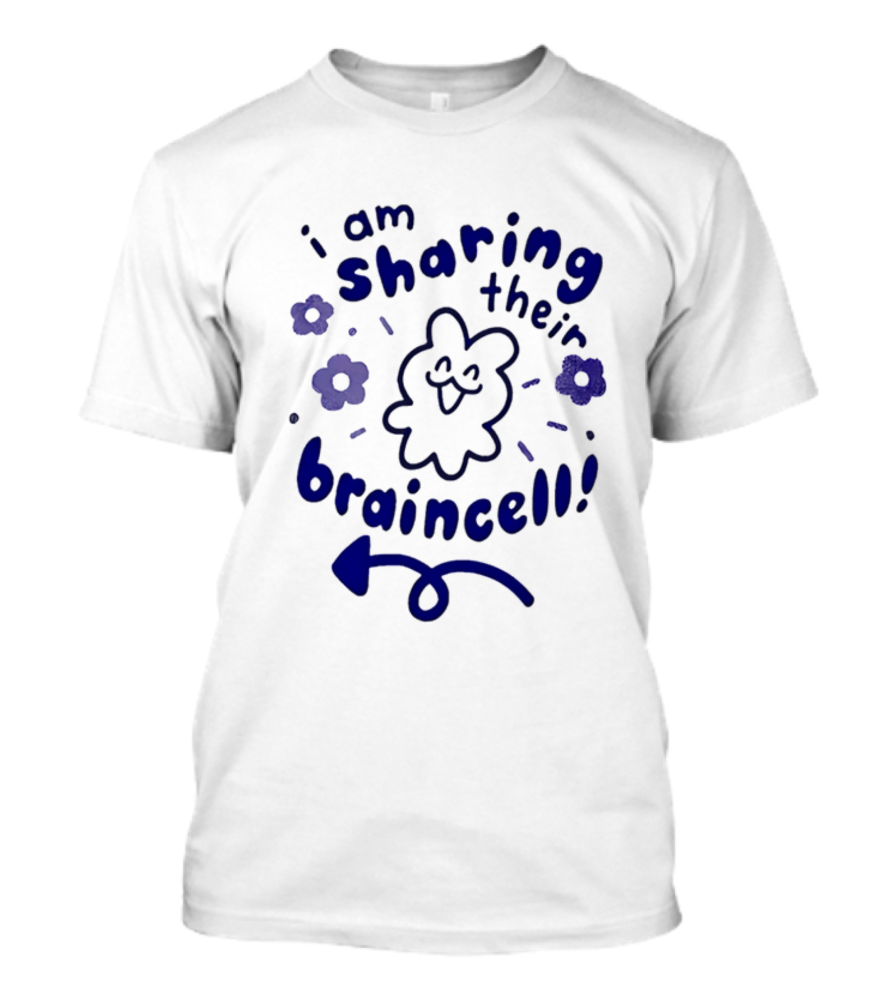 I Am Sharing Their Braincell Funny Flower Cartoon T-Shirt