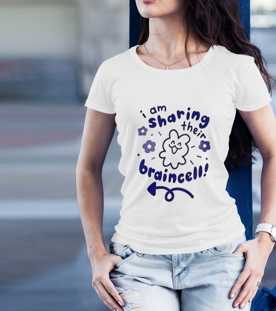 I Am Sharing Their Braincell Funny Flower Cartoon T-Shirt