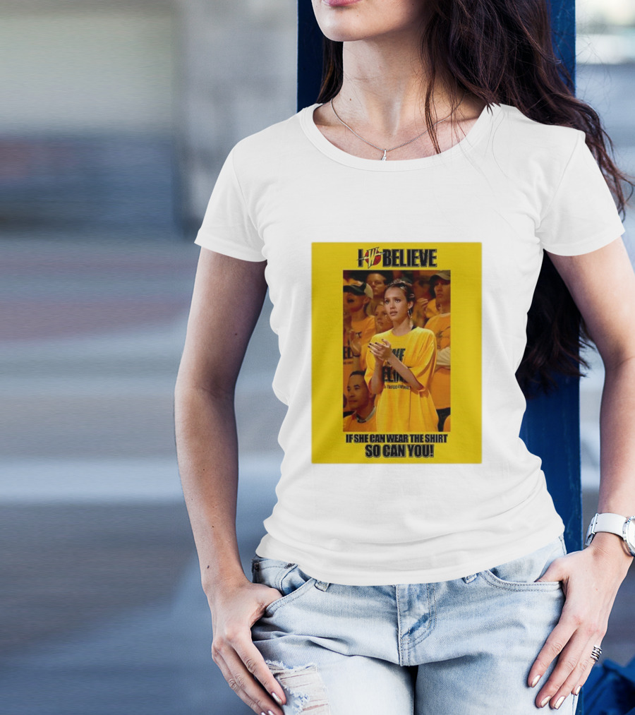 LW Believe If She Can Wear It So Can You T-Shirt