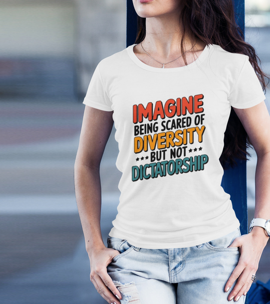 Imagine Diversity Dictatorship T-Shirt