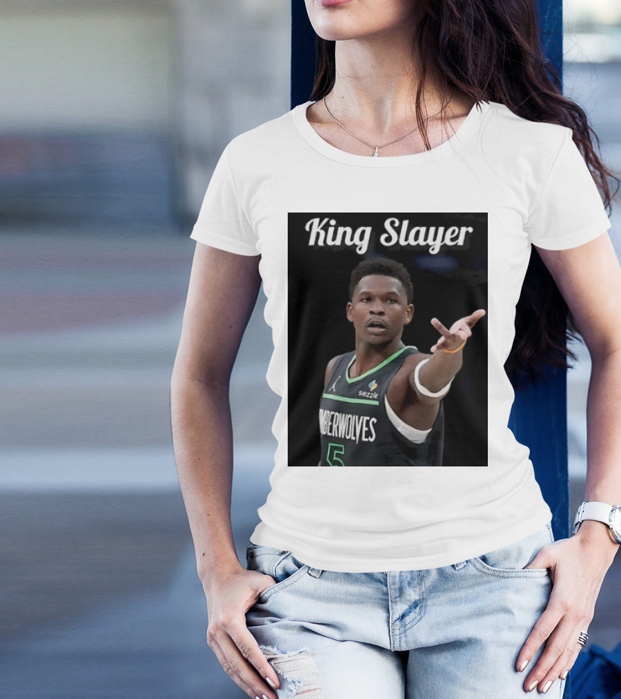 King Slayer Minnesota Timberwolves Anthony Edwards T-Shirt
