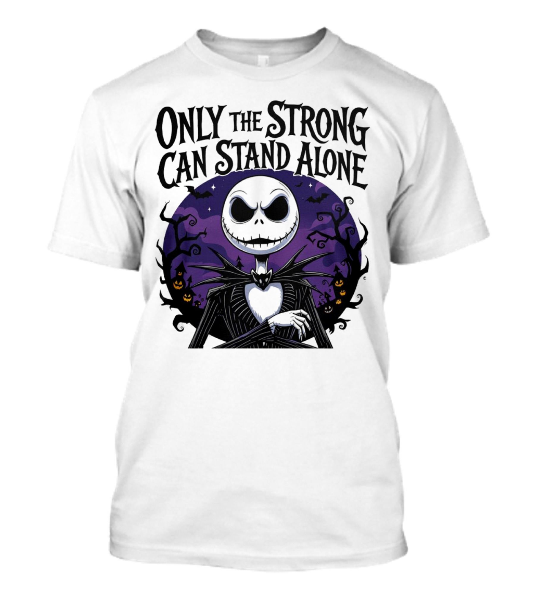 ONLY THE STRONG CAN STAND ALONE Halloween Jack Skellington Purple Night Scene T-Shirt