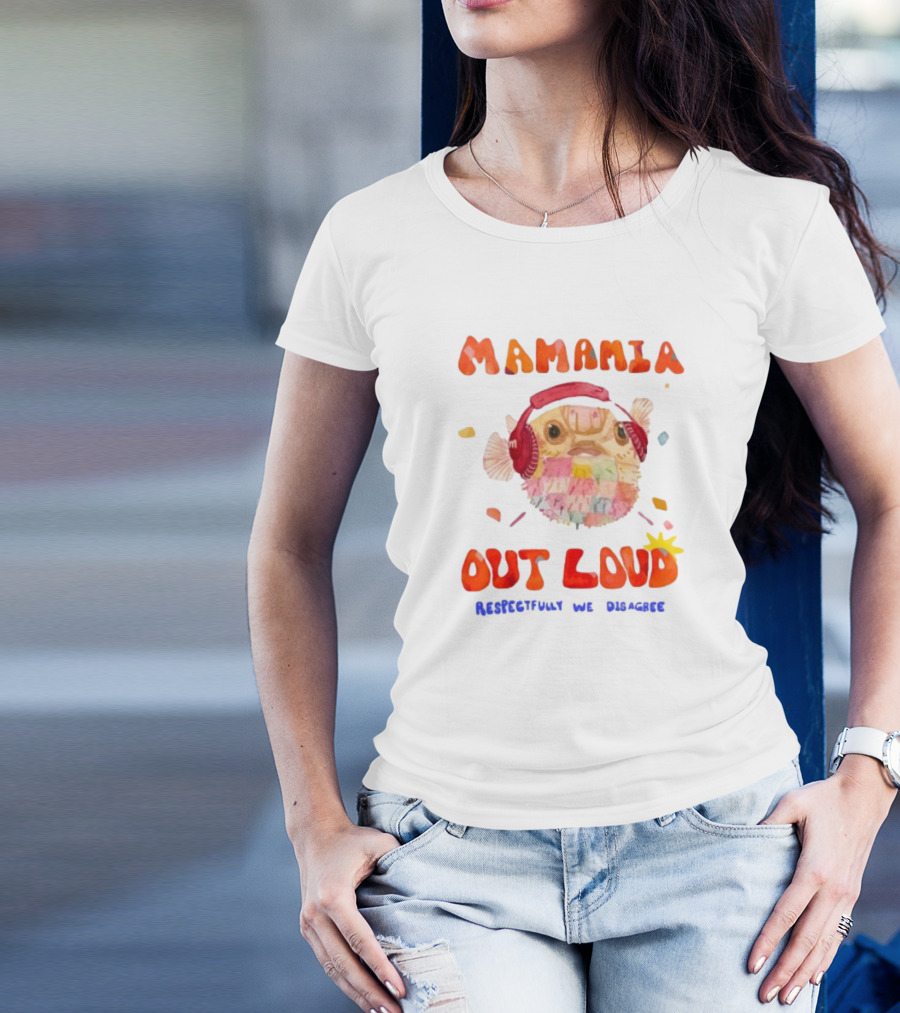 MAMAMIA Out Loud Rediscover The Disguise Pufferfish Headphones T-Shirt