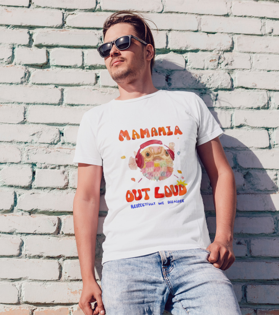 MAMAMIA Out Loud Rediscover The Disguise Pufferfish Headphones T-Shirt