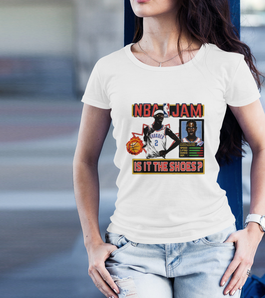 Shai Gilgeous-Alexander Oklahoma City Thunder NBA Jam Is It The Shoes Speed Points Dunks Defense T-Shirt