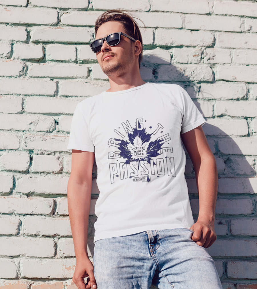 Toronto Maple Leafs Bring The Passion Leaf Logo 2025 Stanley Cup Playoffs T-Shirt