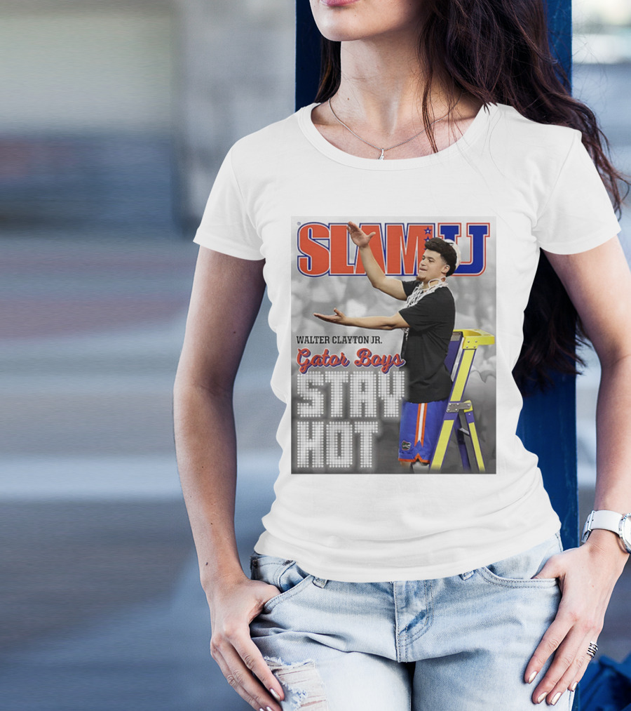 SLAMU Walter Clayton Jr. Gator Boys Stay Hot T-Shirt