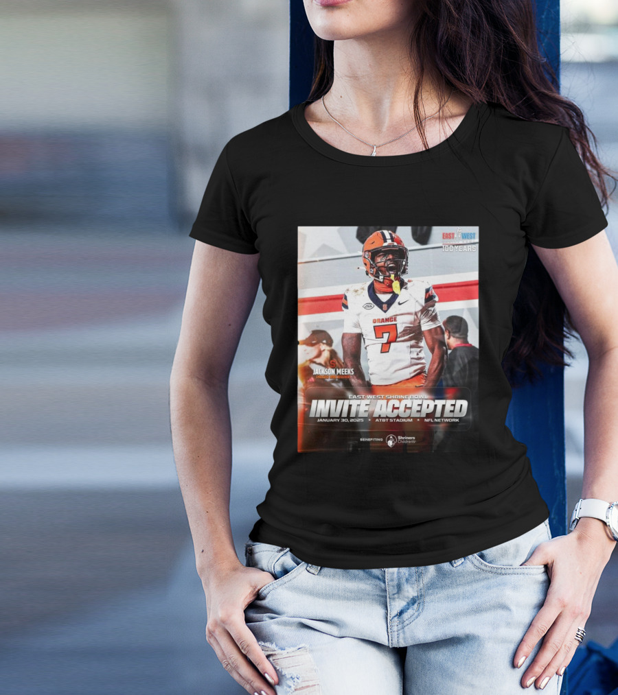 Jackson Meeks Syracuse Orange East-West Shrine Bowl Invite Accepted January 30 2025 AT&T Stadium NFL Network T-Shirt