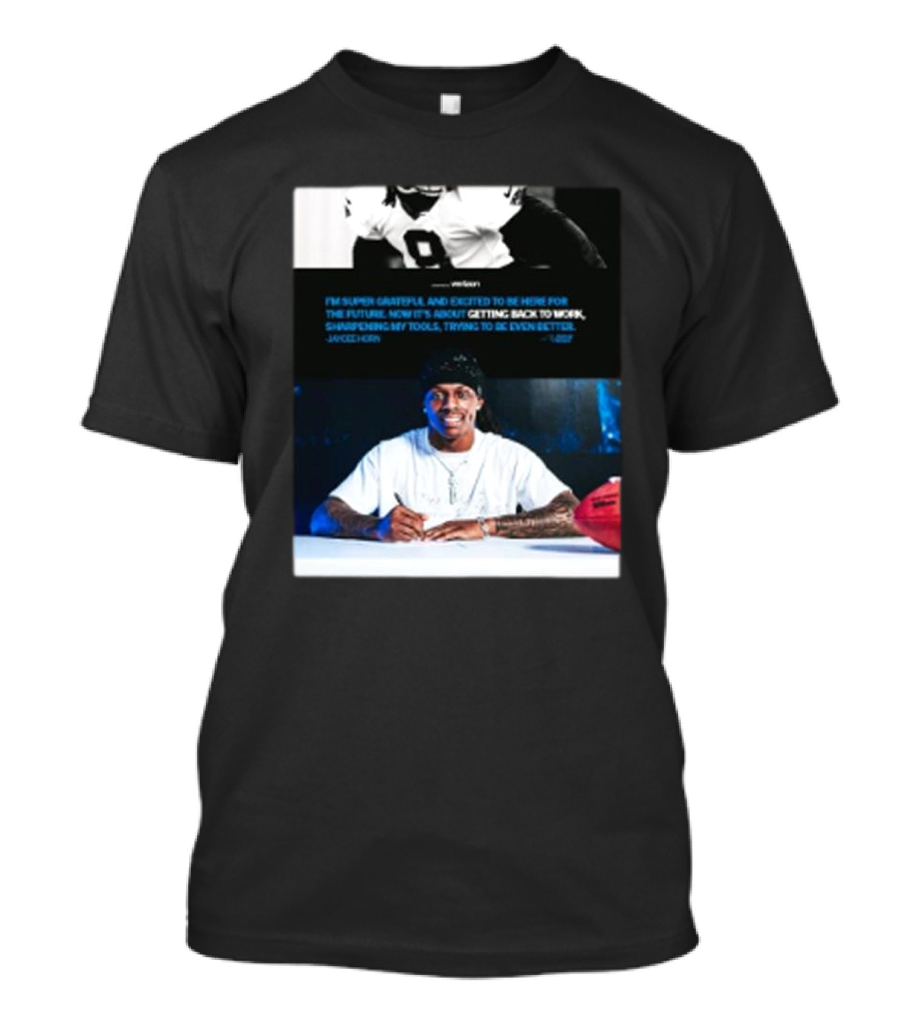 Jaycee Horn Super Grateful Excited Future Getting Back To Work Carolina T-Shirt