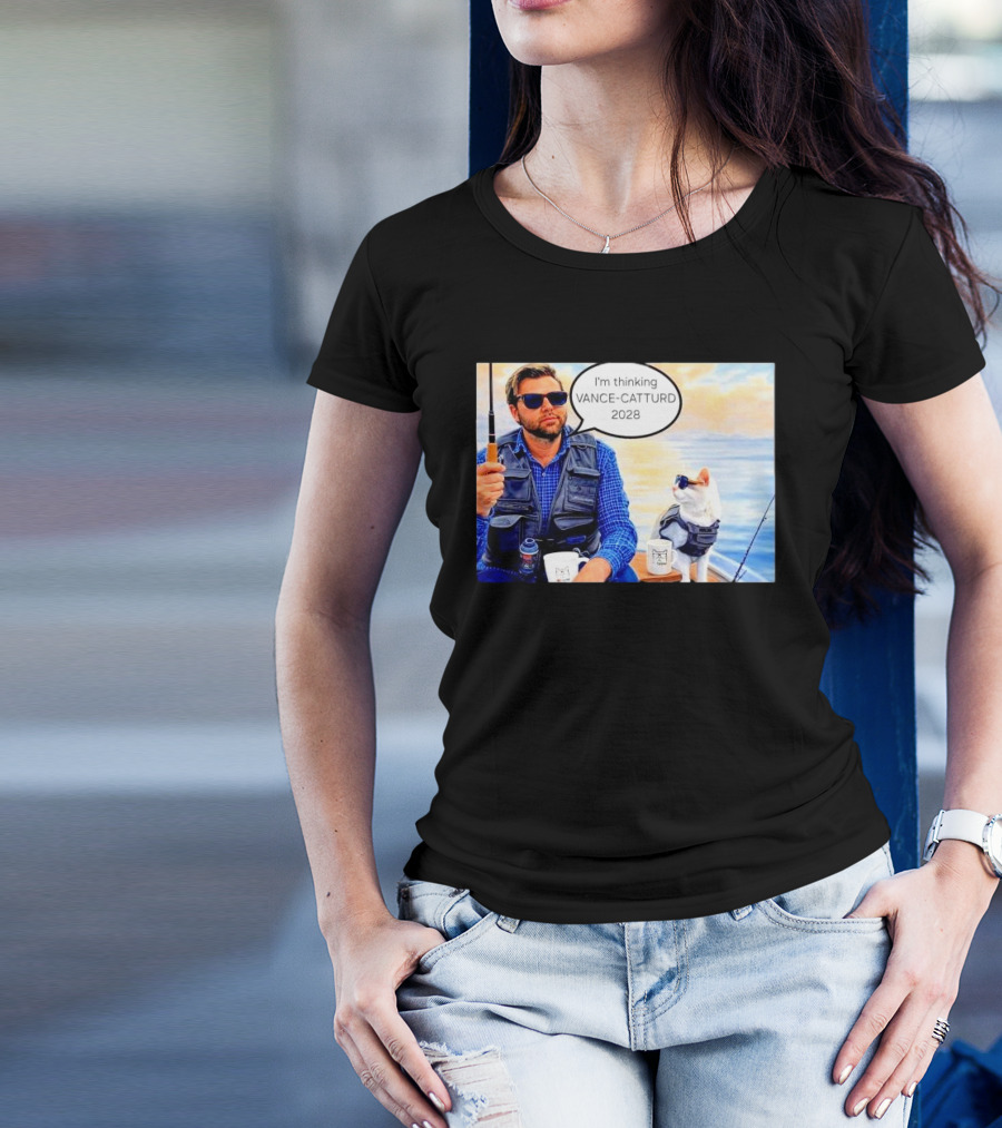 JD Vance Cat Sunglasses Fishing I’m Thinking Vance-Catturd 2028 T-Shirt