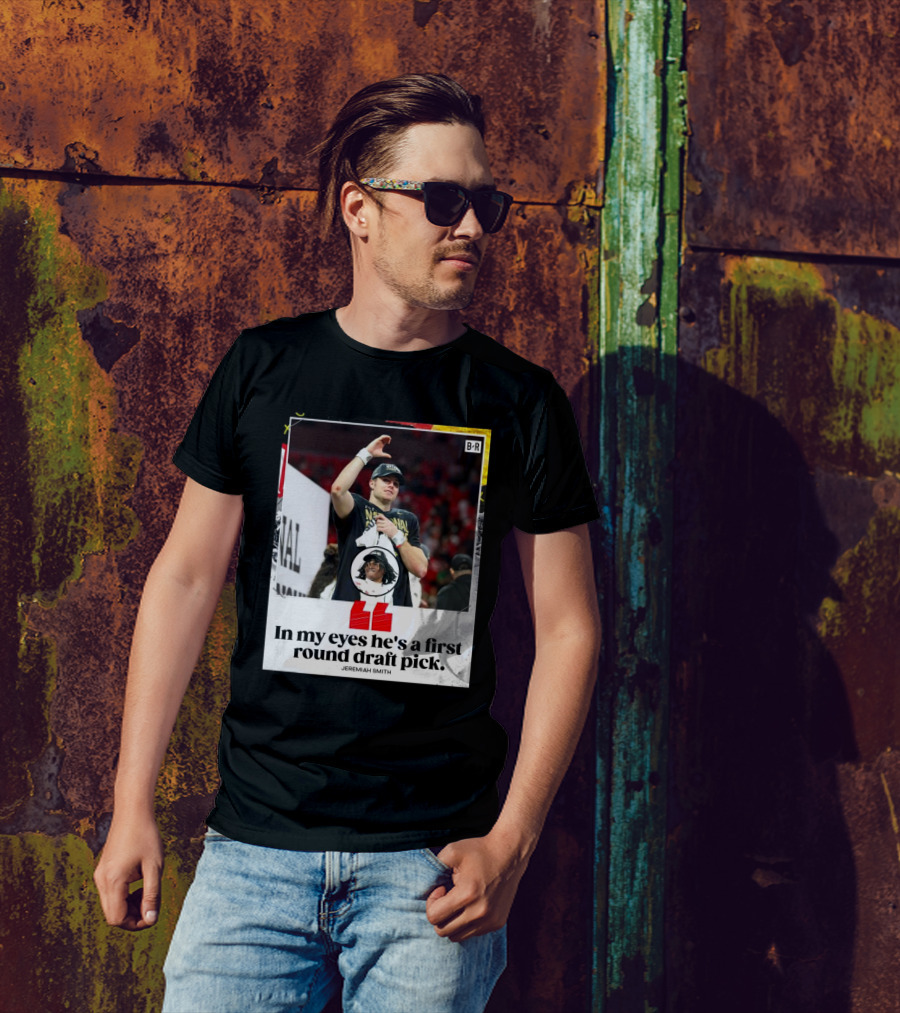 Jeremiah Smith In My Eyes He's A First Round Draft Pick National Champions T-Shirt