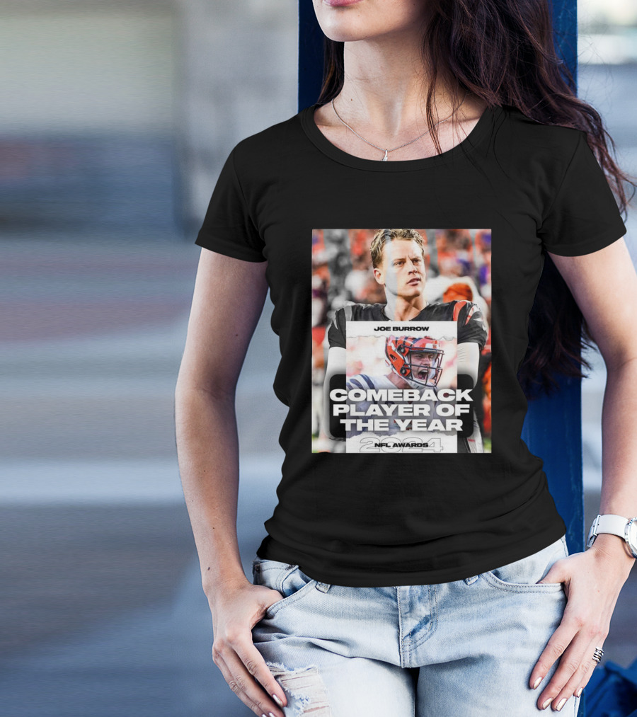 Joe Burrow Comeback Player Of The Year 2024 NFL Awards Cincinnati Bengals T-Shirt