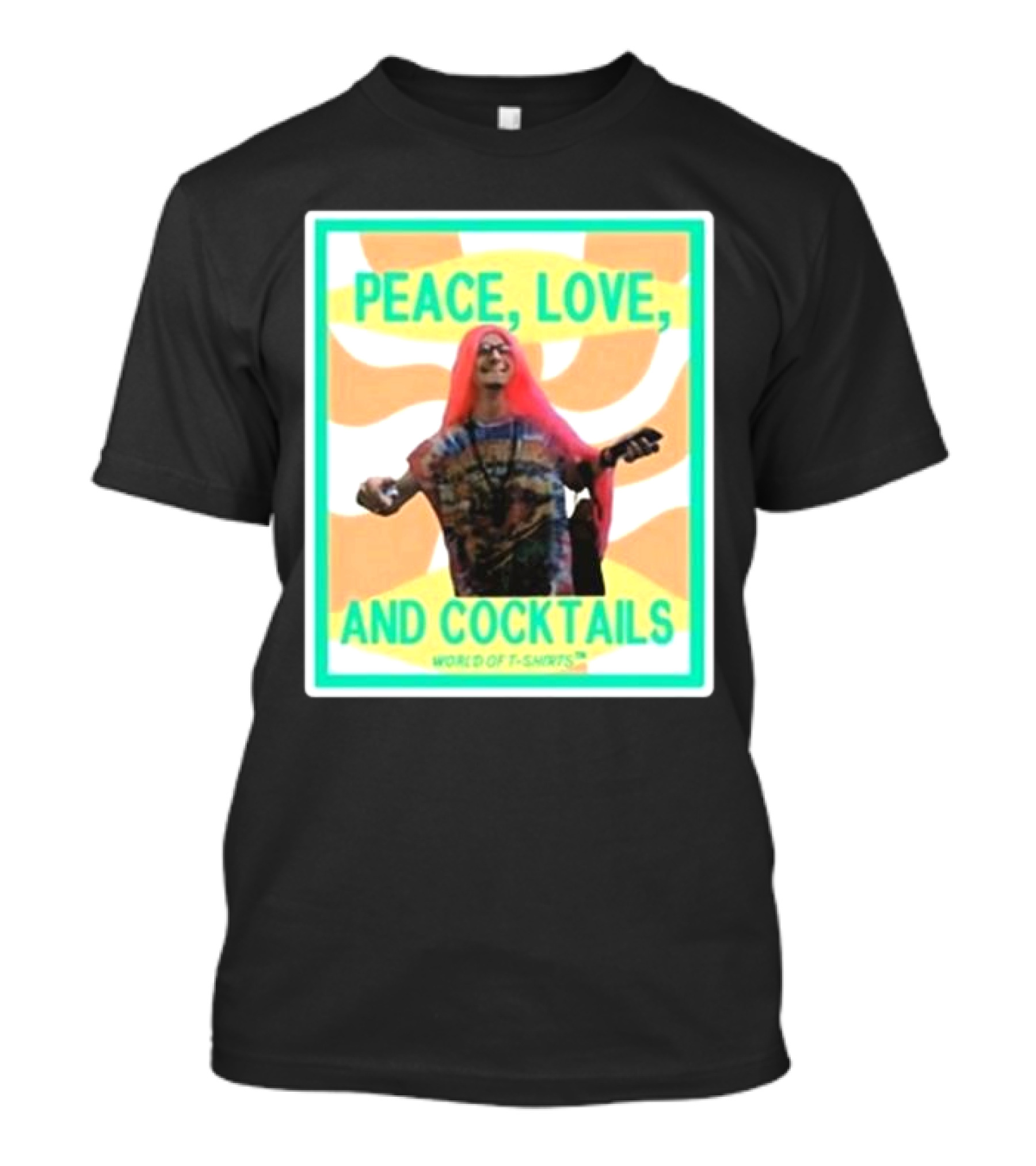 Peace Love And Cocktails Tie-Dye Vibe With Joshua Block From World Of S T-Shirt
