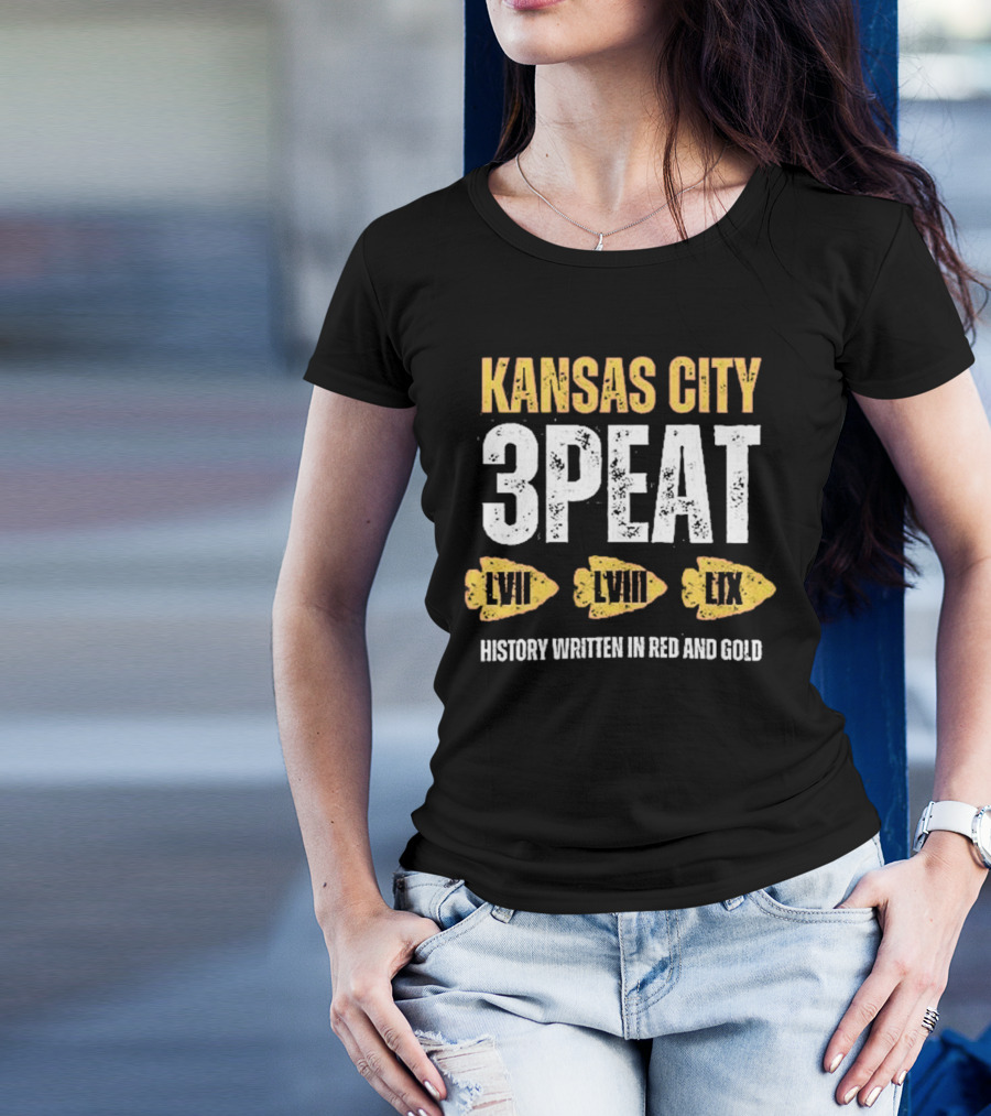 Kansas City 3-Peat LVII LVIII LIX History Written In Red And Gold T-Shirt