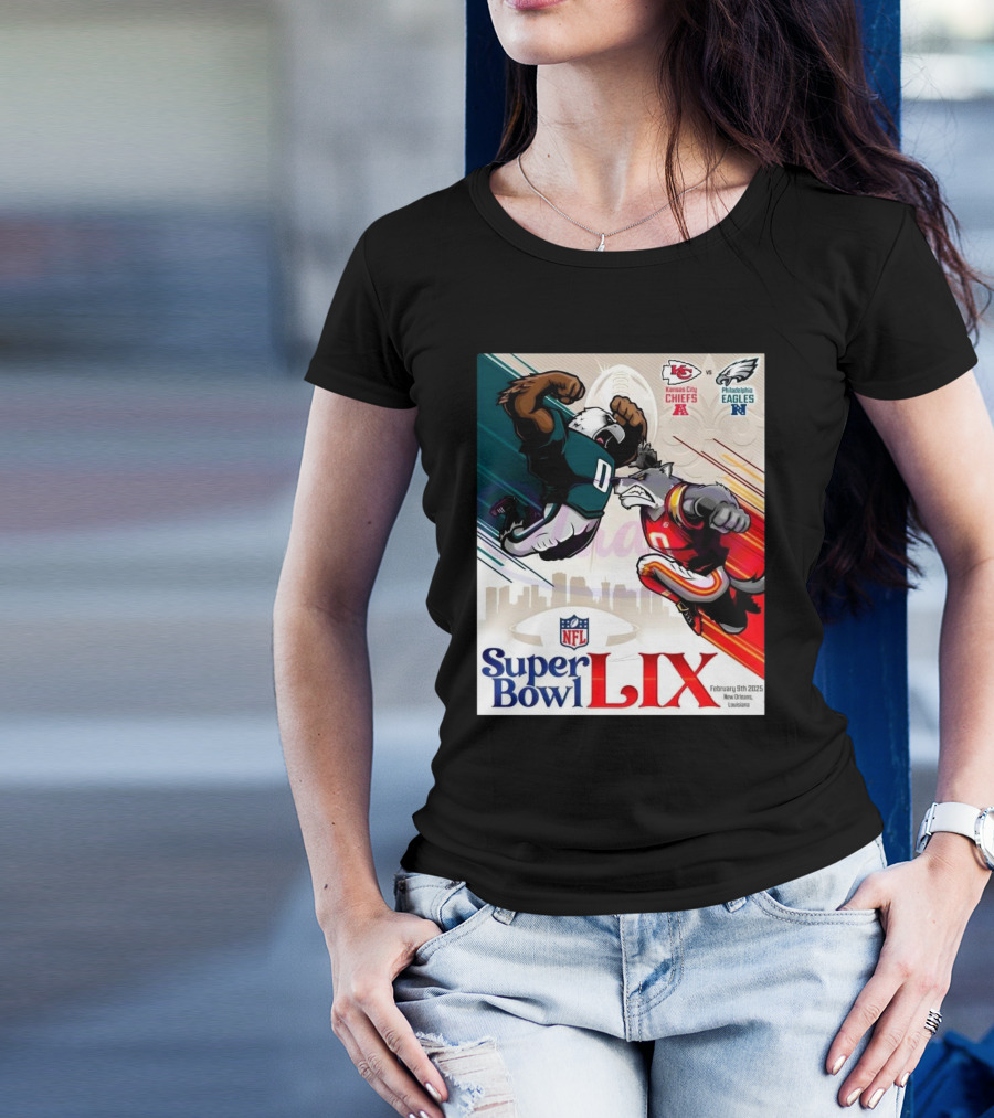 Kansas City Chiefs Vs Philadelphia Eagles Super Bowl LIX February 9th 2025 New Orleans T-Shirt