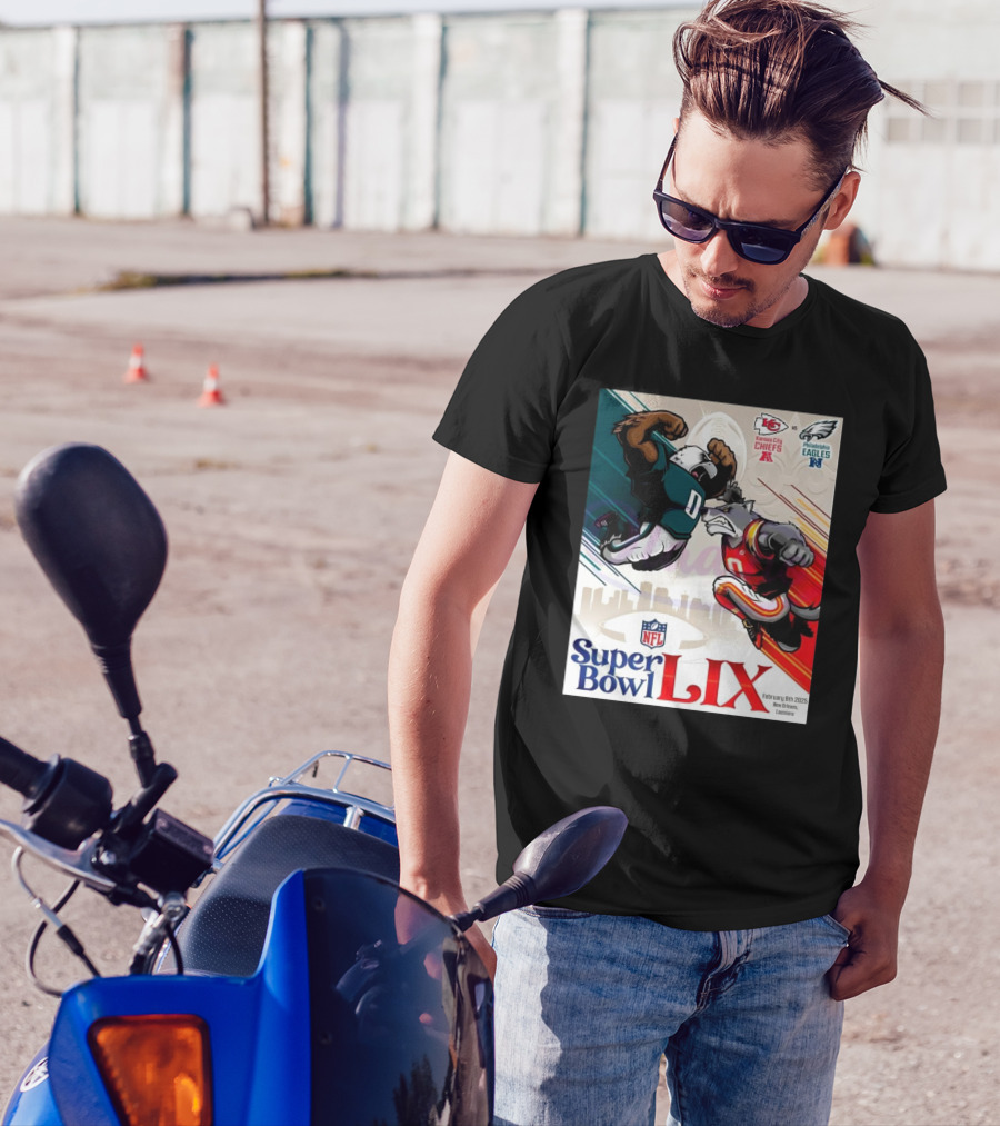 Kansas City Chiefs Vs Philadelphia Eagles Super Bowl LIX February 9th 2025 New Orleans T-Shirt
