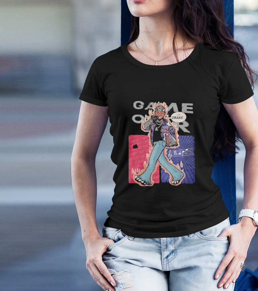 Game Over Say Drake 2025 Flame Background T-Shirt