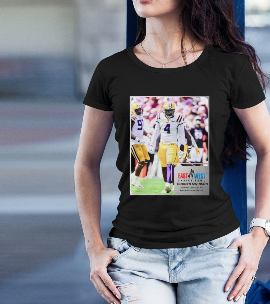 LSU Tigers Senior EDGE Bradyn Swinson East West Shrine Bowl Kinder’s Texas Bowl T-Shirt