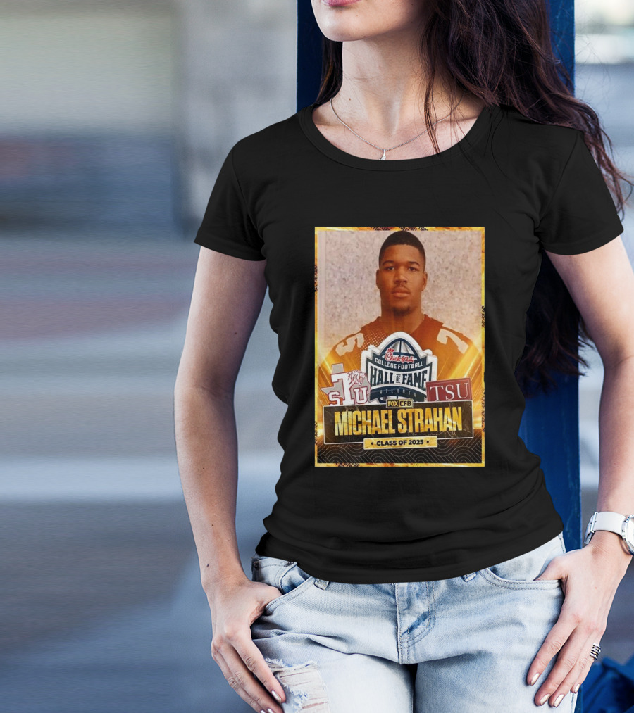 Michael Strahan Class Of 2025 College Football Hall Of Fame Inductee TSU T-Shirt