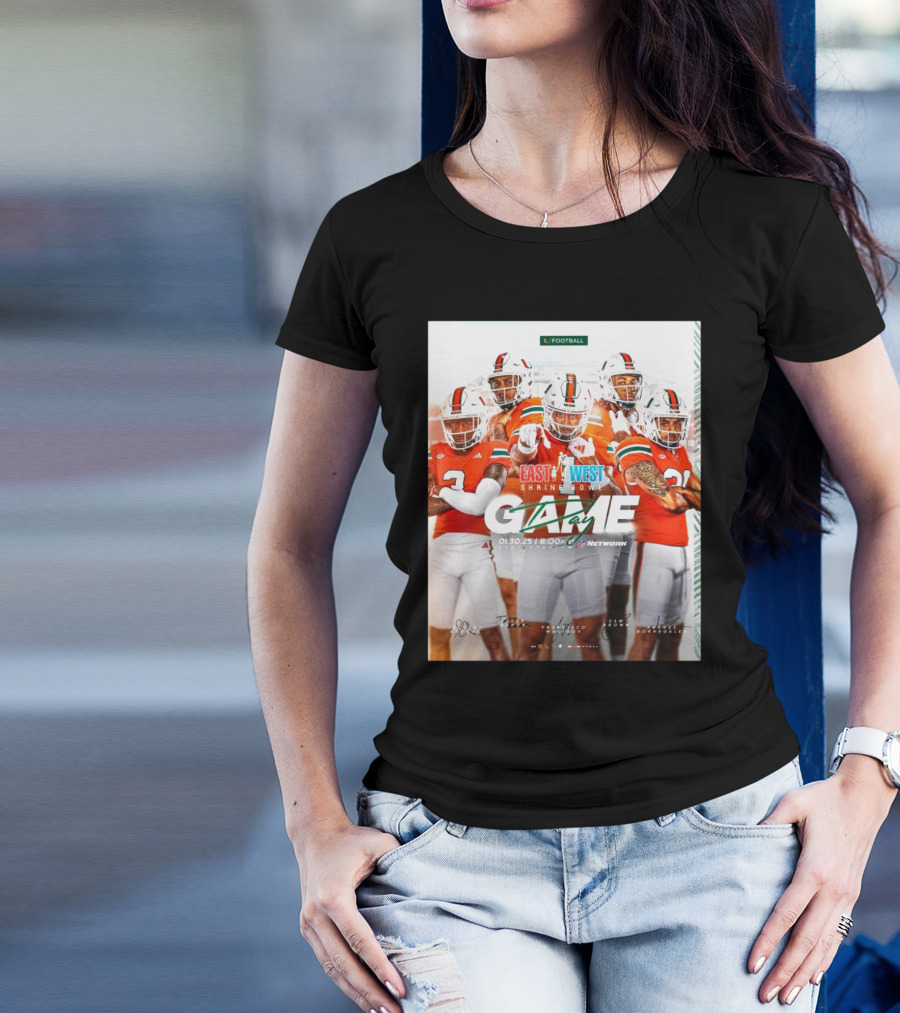 East West Shrine Bowl Game Day Miami Hurricanes Football 01.30.25 Signatures Borregales Mauigoa Brown Network T-Shirt
