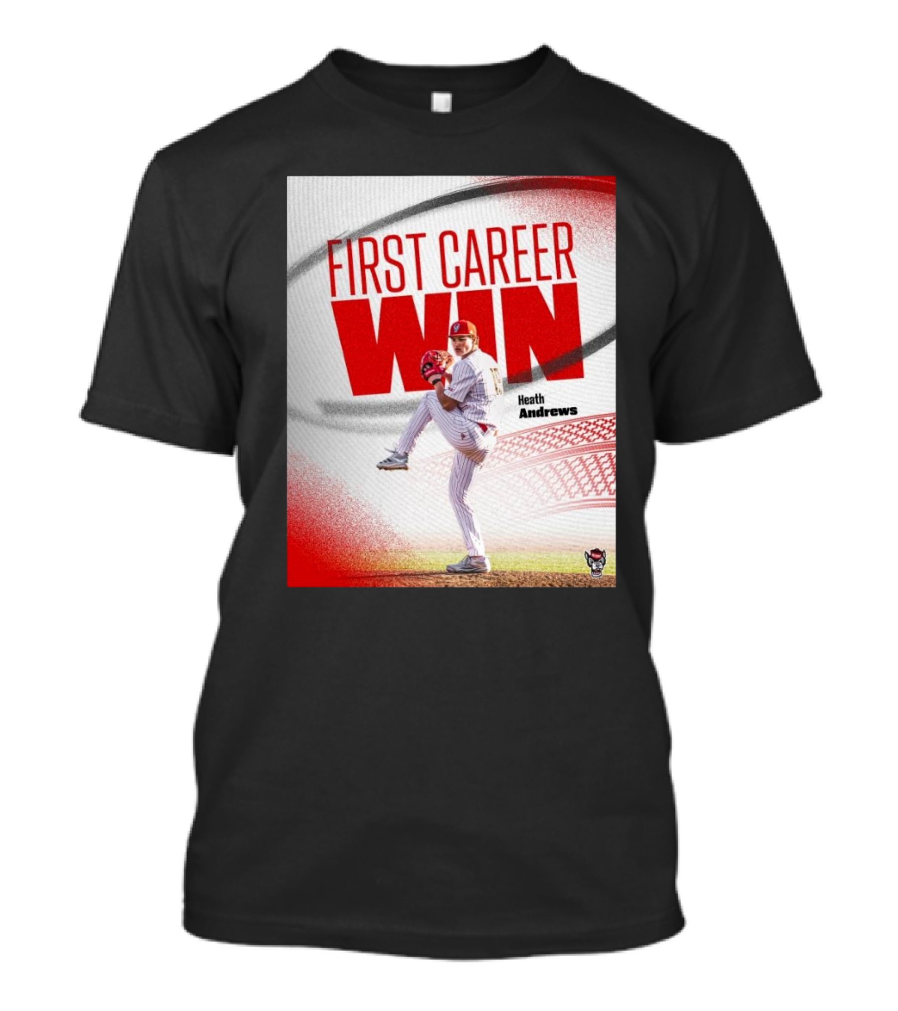 NC State Wolfpack Baseball First Career Win Heath Andrews T-Shirt