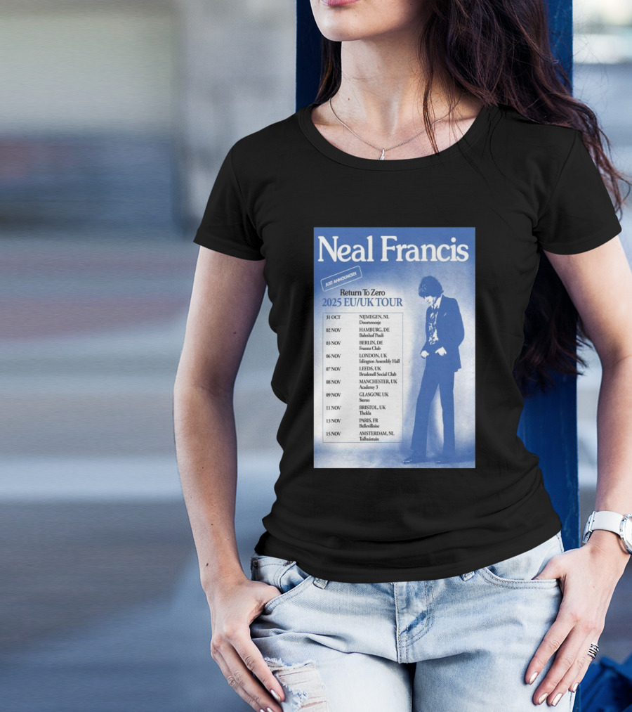 Neal Francis Return To Zero 2025 EU UK Tour Just Announced Dates And Locations T-Shirt