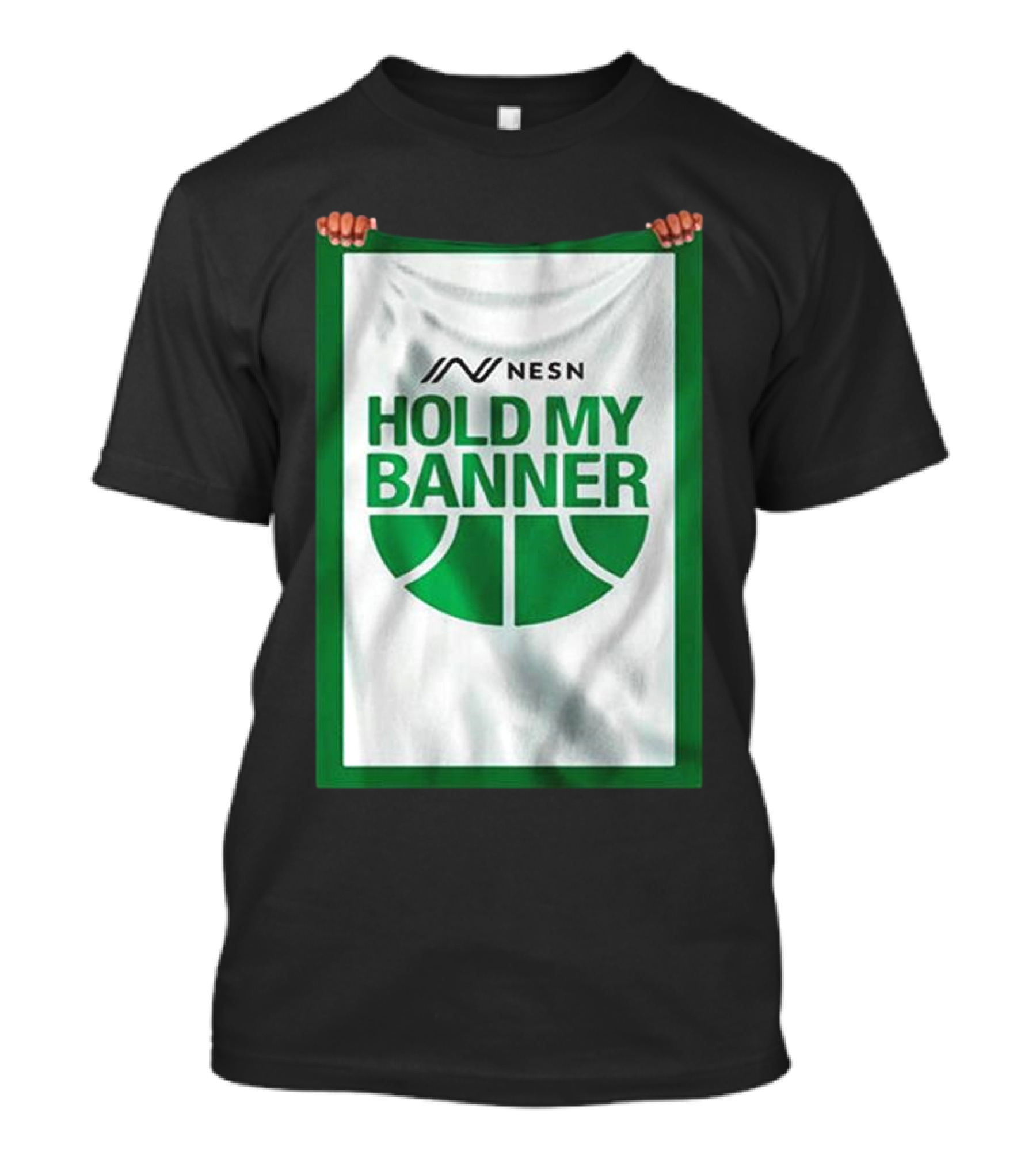 NESN Hold My Banner Basketball Fan T-Shirt