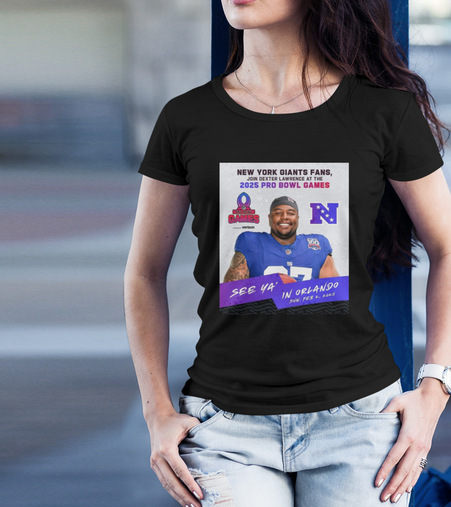 New York Giants Fans Join Dexter Lawrence 2025 Pro Bowl Games Orlando Feb 2 T-Shirt