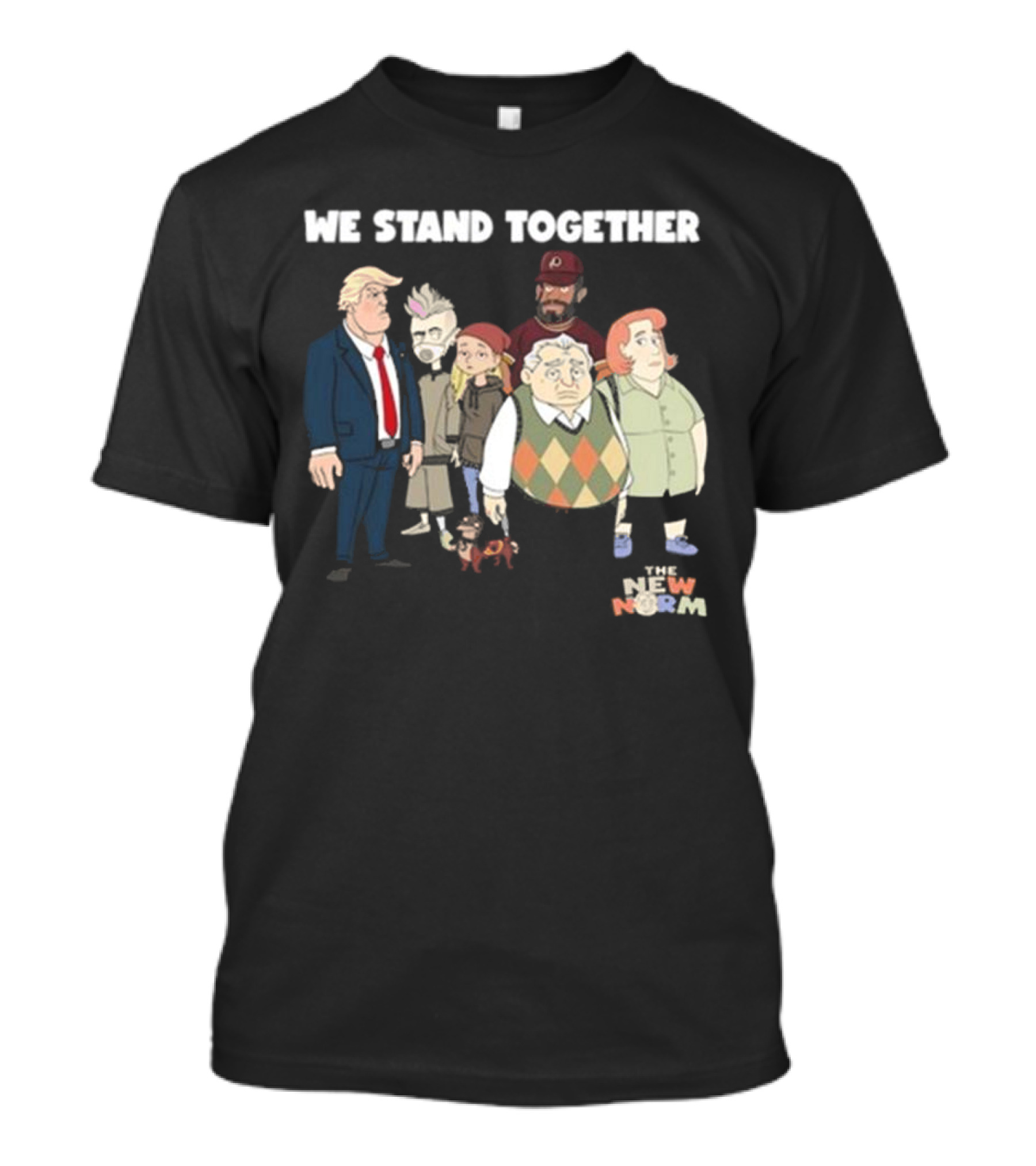We Stand Together Cartoon Characters Trump Parody T-Shirt