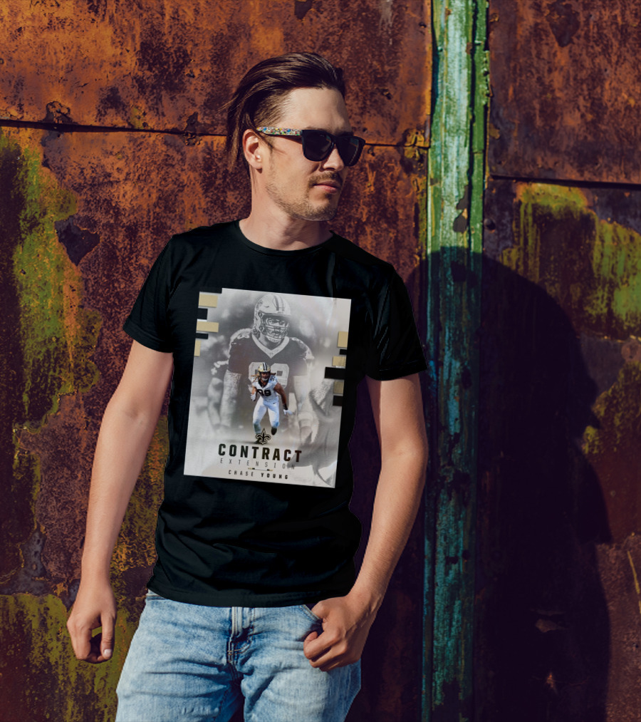 New Orleans Saints Contract Extension Chase Young T-Shirt