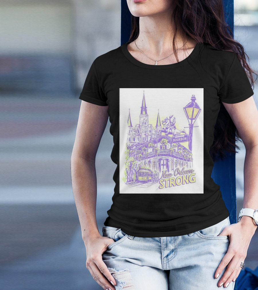 New Orleans Strong Bourbon Street Landmarks And Streetcar T-Shirt