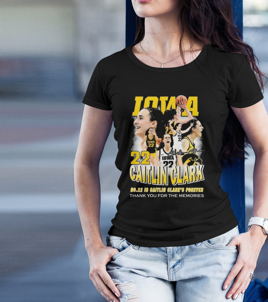 Iowa Caitlin Clark No. 22 Forever Thank You For The Memories T-Shirt
