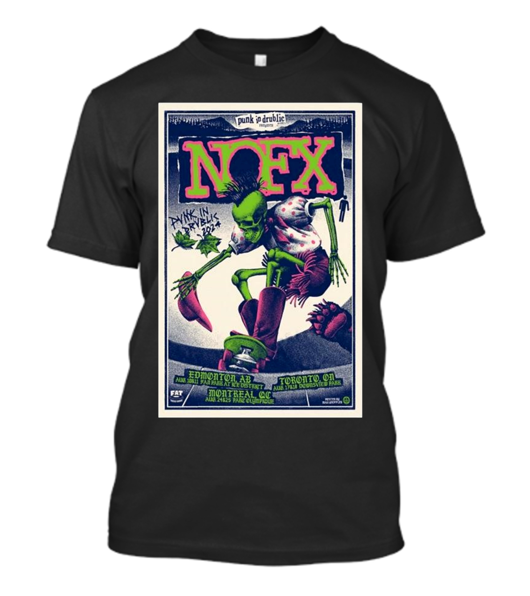 NOFX Punk In Drublic 2024 Tour Edmonton Toronto Montreal Event T-Shirt