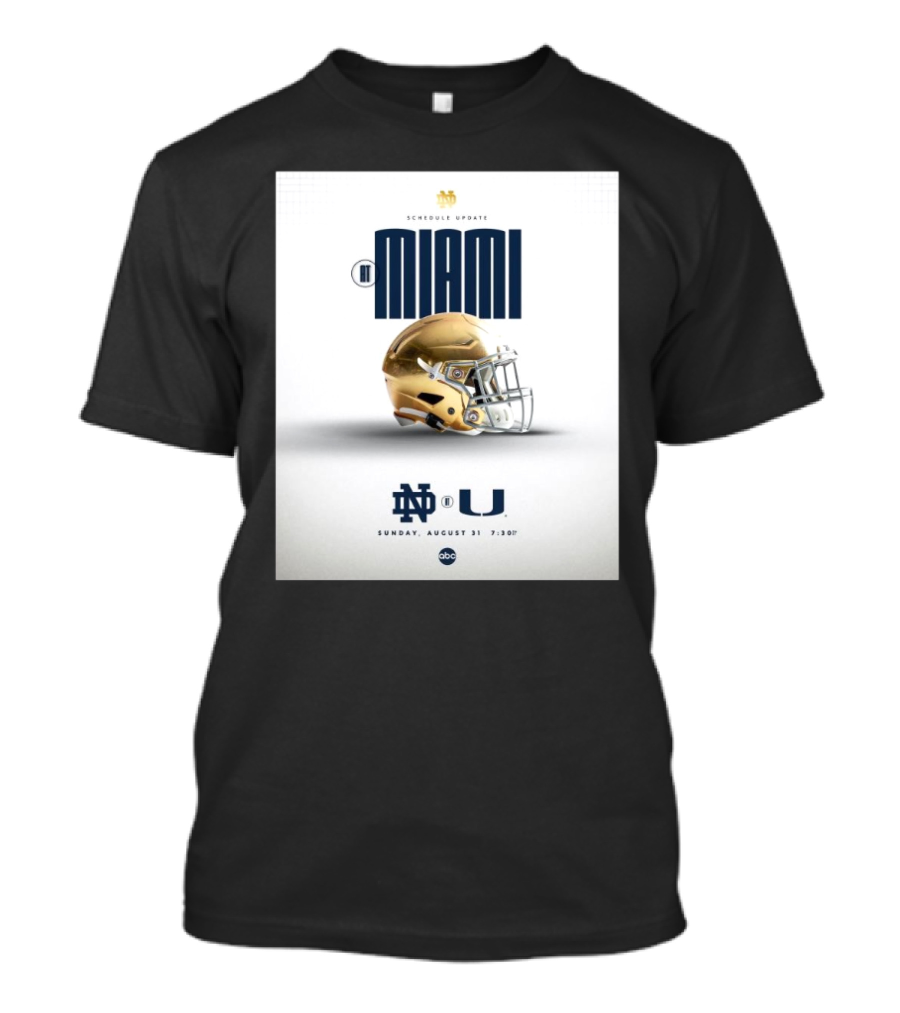 Notre Dame At Miami Football Schedule Update August 31 2025 ABC T-Shirt