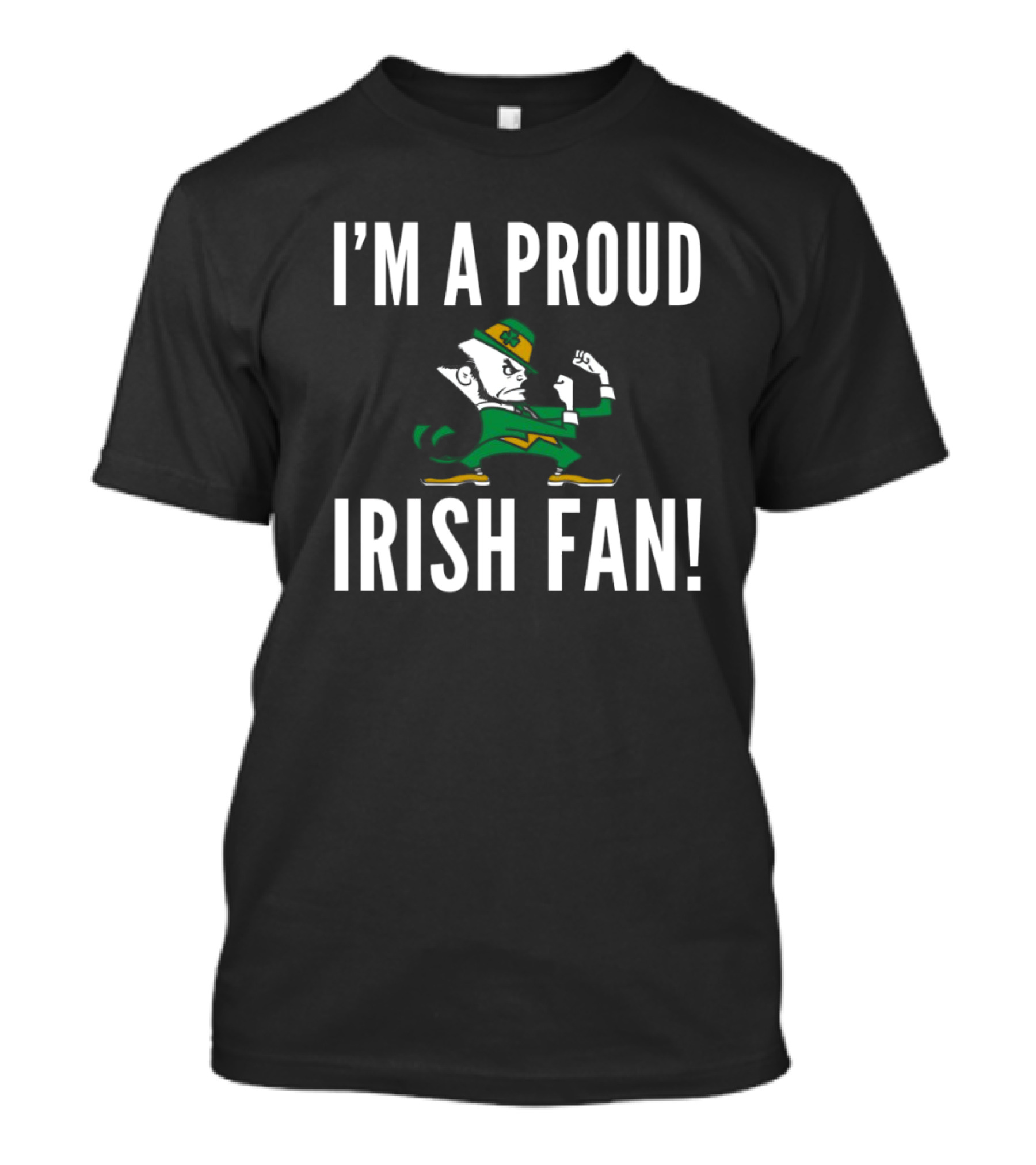 I’m A Proud Irish Fan Notre Dame Fighting Irish National Championship Mascot T-Shirt