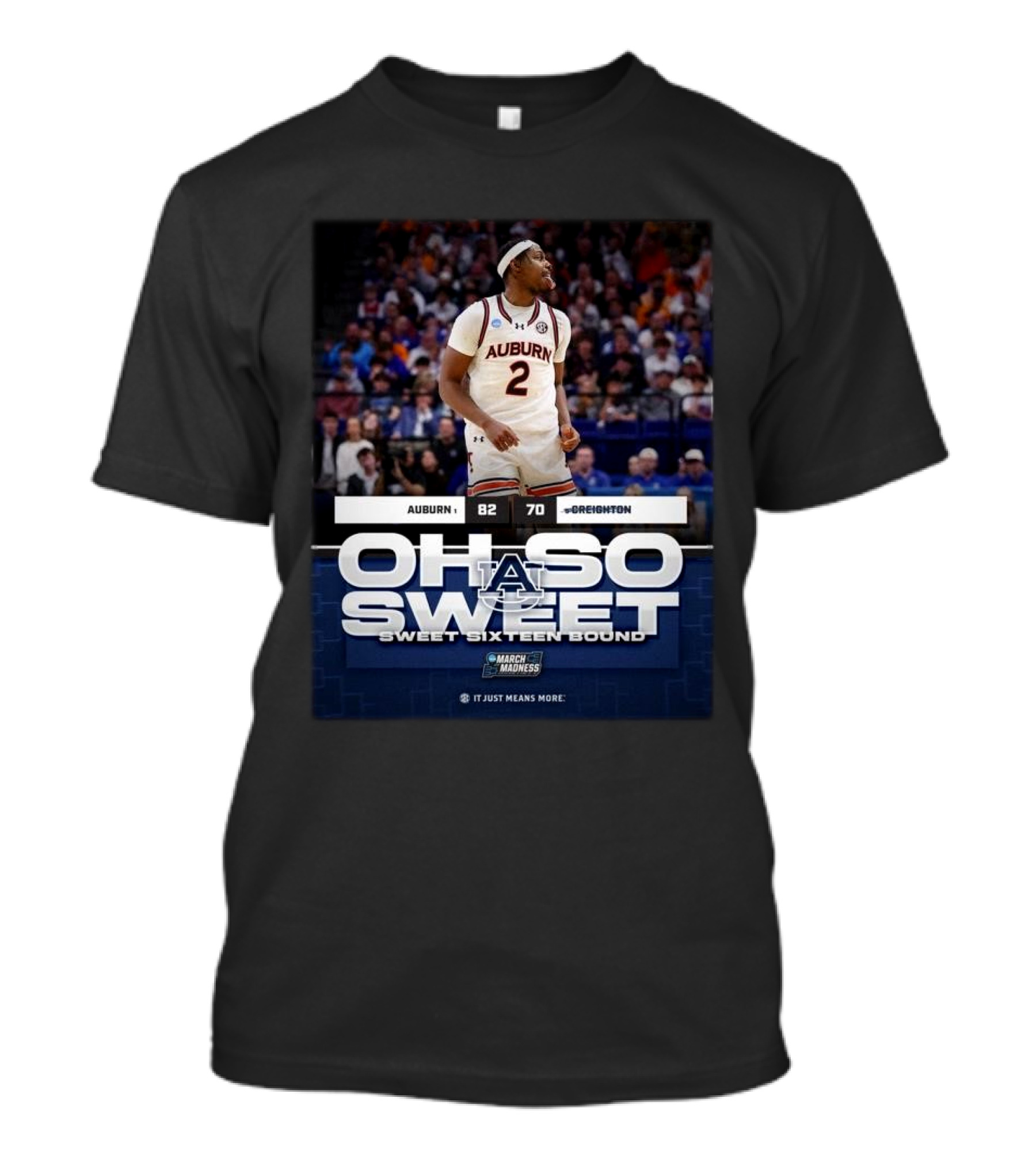March Madness Auburn Tigers Sweet Sixteen Victory Over Creighton 82-70 T-Shirt