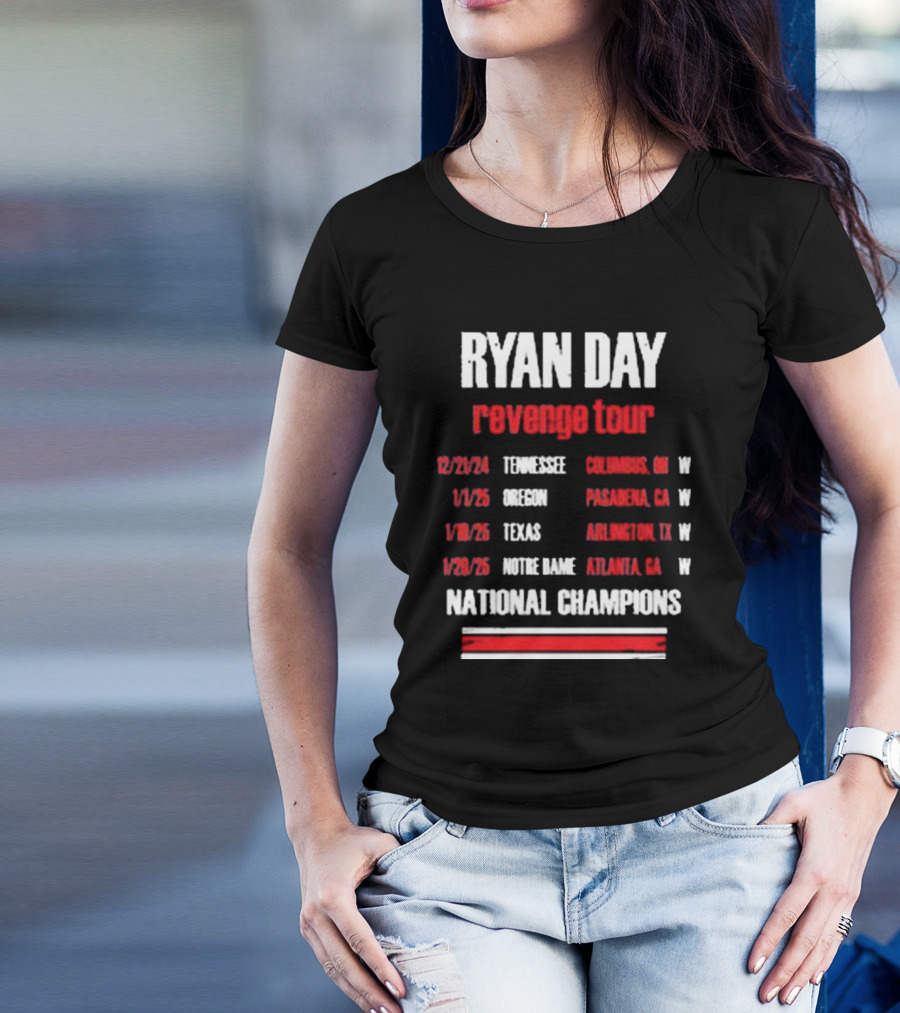 Ryan Day Revenge Tour 2024 Tennessee Oregon Texas Notre Dame National Champions T-Shirt