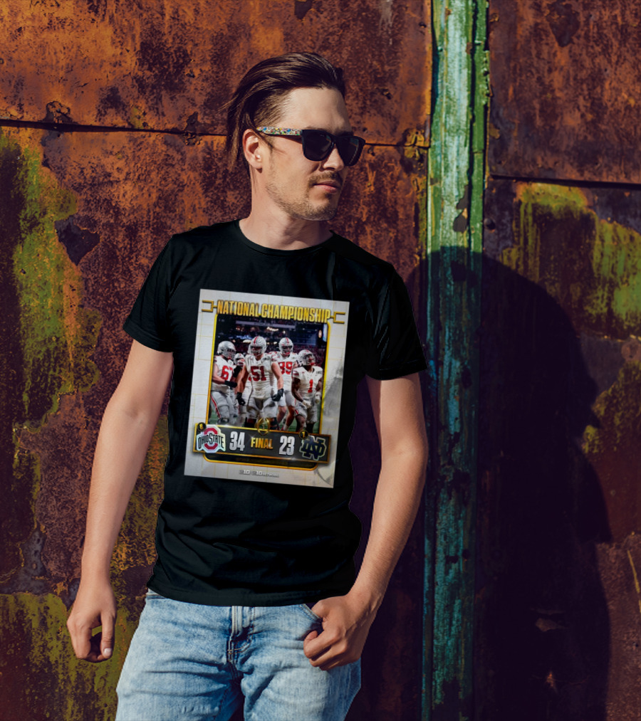 National Championship 2024 Ohio State 34 Notre Dame 23 Final Score T-Shirt