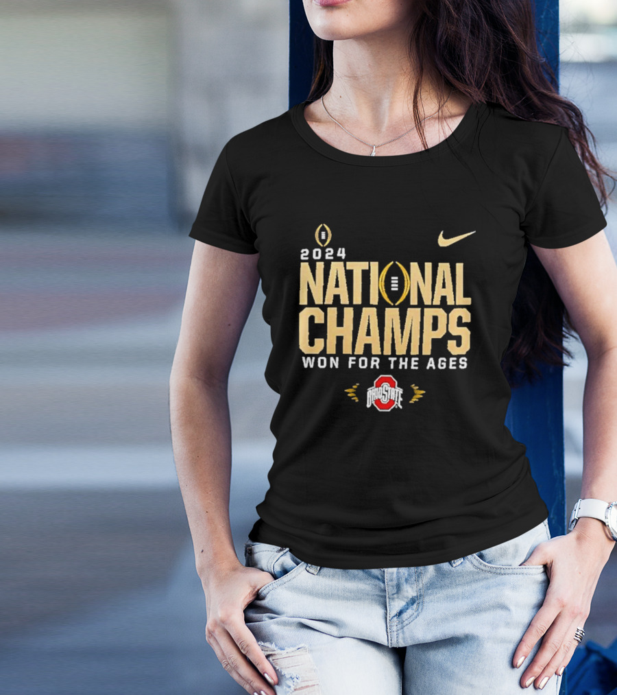 2024 National Champs Won For The Ages Ohio State Buckeyes Nike T-Shirt