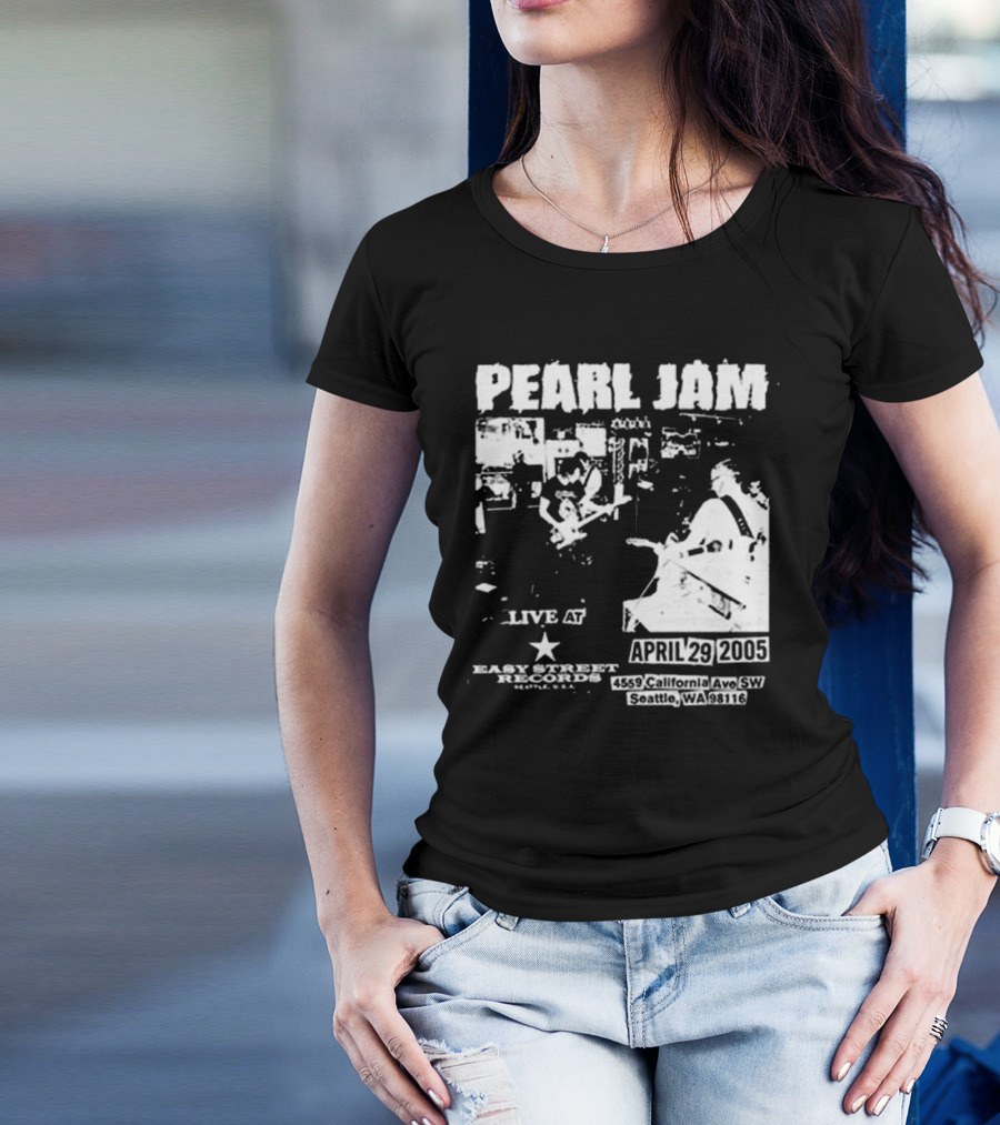 Pearl Jam Live At Easy Street April 29 2005 Seattle WA 4455 California Ave SW T-Shirt