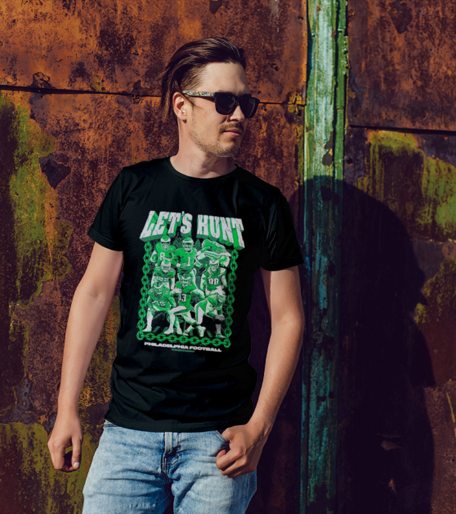 Philadelphia Eagles Let's Hunt Football Team Green Players T-Shirt